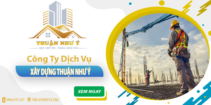 công ty dịch vụ xây dựng Thuận Như Ý
