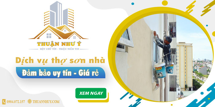 Công ty dịch vụ thợ sơn nhà Thuận Như Ý tại Bến Cát【Uy tín】