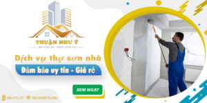 Công ty dịch vụ thợ sơn nhà Thuận Như Ý tại Cam Ranh uy tín