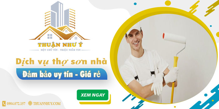 Công ty dịch vụ thợ sơn nhà Thuận Như Ý tại Khánh Hoà uy tín