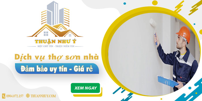 Công ty dịch vụ thợ sơn nhà Thuận Như Ý tại Thuận An【Uy tín】