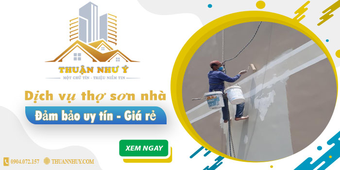 Công ty dịch vụ thợ sơn nhà Thuận Như Ý tại Vũng Tàu【Uy tín】