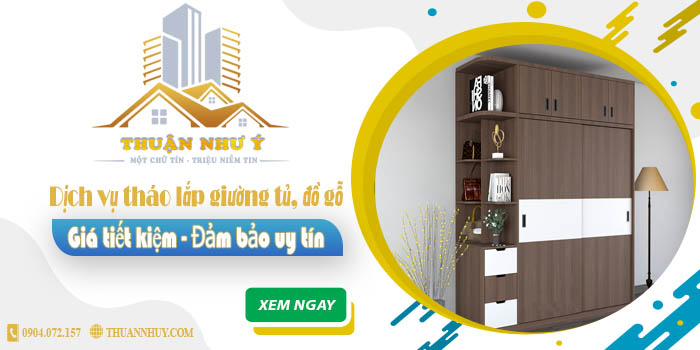 Giá tháo lắp giường tủ, đồ gỗ tại Nha Trang【Tiết kiệm 20%】