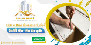 Báo giá tháo lắp giường tủ, đồ gỗ tại Quận 4【Tiết kiệm 20%】