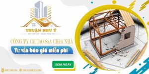 Công ty cải tạo sửa chữa nhà tại Quận 9【Báo Giá Miễn Phí】